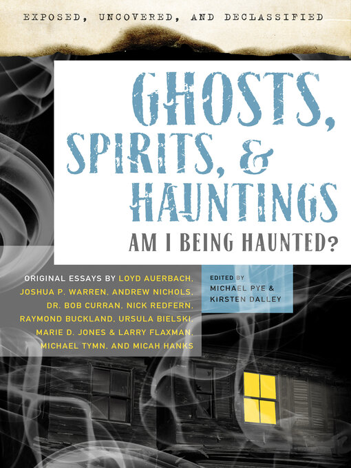 Title details for Ghosts, Spirits, & Hauntings by Michael Pye - Available